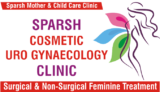 Sparsh Cosmetic Uro Gynaecology Clinic